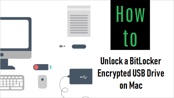 Access Bitlocker Drive on Mac